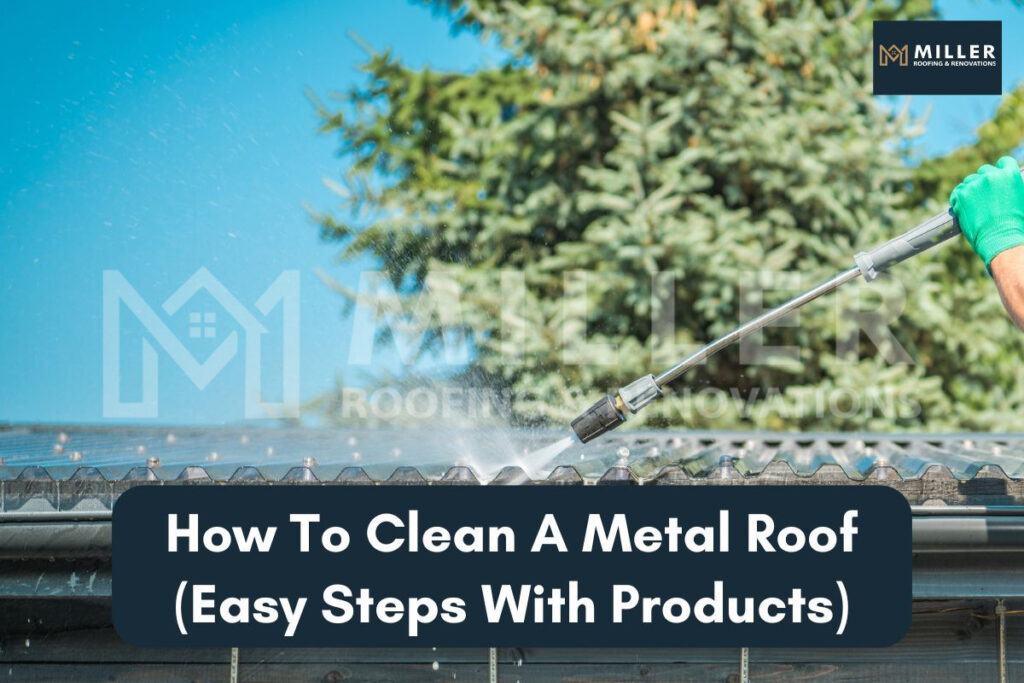 Clean a Metal Roof