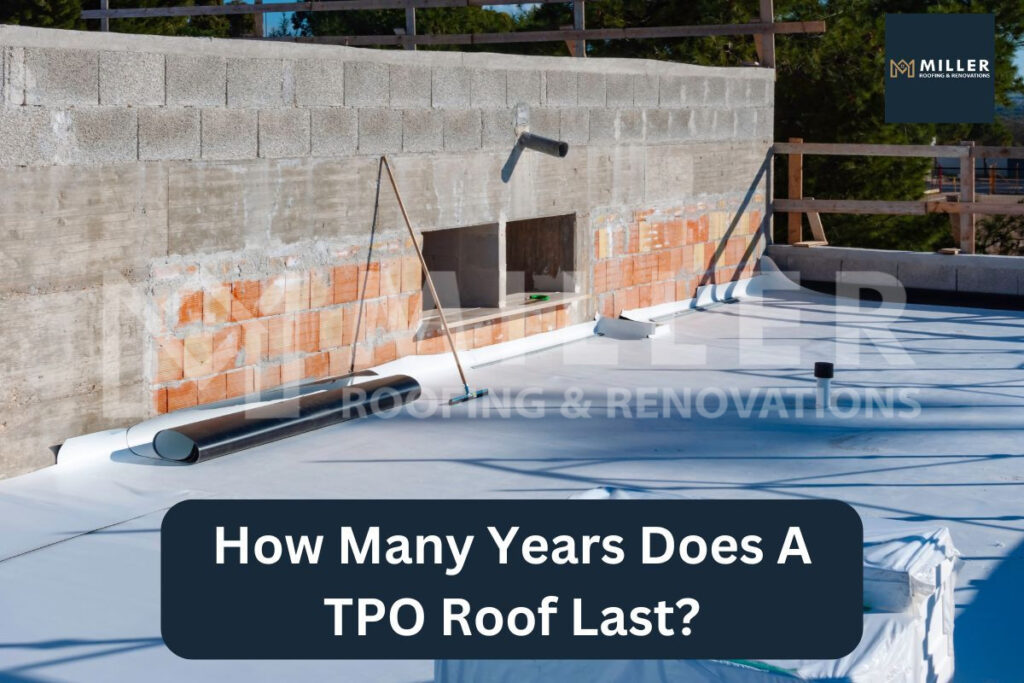 How many years does a TPO roof last