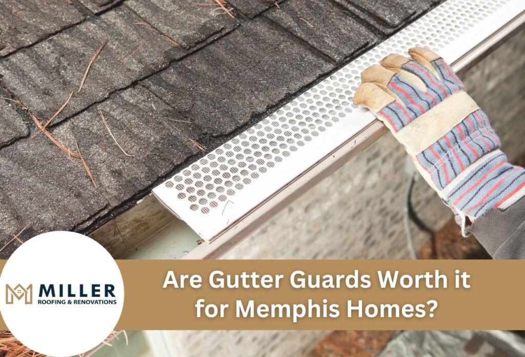Are Gutter Guards Worth it for Memphis Homes?